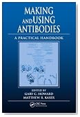 Making and Using Antibodies: A Practical Handbook