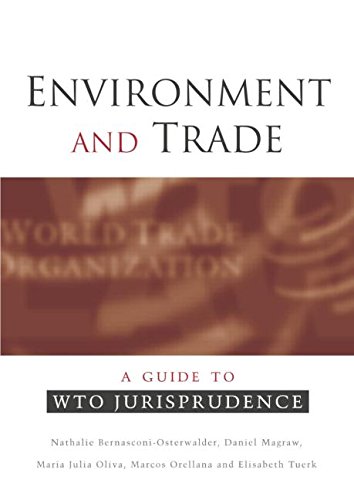 Environment and Trade: A Guide to WTO Jurisprudence
