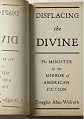 Displacing the Divine