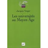 Les universit�s au Moyen Agepar Jacques Verger