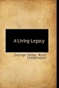 A Living Legacy