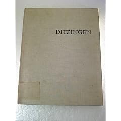 Heimat-Buch Ditzingen. Herausgegeben von der Gemeinde Ditzingen zur Stadterhebung 1966.