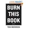 Burn This Book: PEN Writers Speak Out on the Power of the Word
