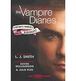 Produkt-Bild: (THE VAMPIRE DIARIES: STEFAN'S DIARIES #2: BLOODLUST) BY Paperback (Author) Paperback Published on (01 , 2011)