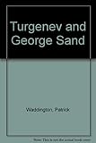 Turgenev and George Sand : an improbable entente