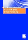 Ganzheitliches Direktmarketing - 