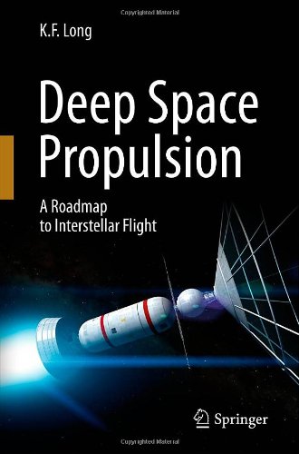Deep Space Propulsion: A Roadmap the Interstellar Flight (Astronomers