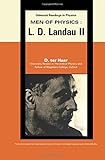 Men of physics : L. D. Landau
