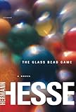 The Glass Bead Game: (Magister Ludi) A Novel