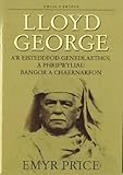 Lloyd George a'r Eisteddfod Genedlaethol a phrifwyliau Bangor a Chaernarfon