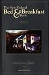 The New Zealand Bed and Breakfast Book 2010 2010