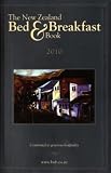 The New Zealand Bed and Breakfast Book 2010 2010