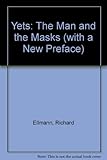 Yeats : the man and the masks