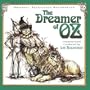 The Dreamer of Oz [Original Television Soundtrack]
