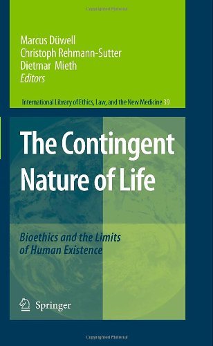 The Contingent Nature of Life: 39 (International Library of Ethics, Law, and the New Medicine)