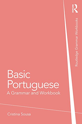Basic Portuguese: A Grammar and Workbook (Grammar Workbooks)