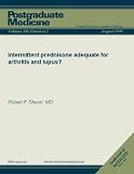 Intermittent Prednisone: Adequate for Arthritis and Lupus? (Postgraduate Medicine)