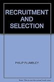 Recruitment and selection