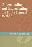 Understanding And Implementing the Finite Element Method