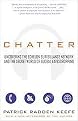 Chatter (Uncovering the Echelon Surveillance Network And the Secret World of Global Eavesdropping) (Reprint) (Paperback)