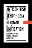 Antisemitism and Xenophobia in Germany After Unification - 