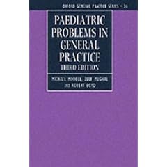 Paediatric Problems in General Practice (Oxford General Practice)