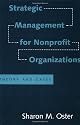 Strategic Management for Nonprofit Organizations: Theory and Cases