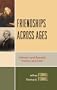 Friendships Across Ages: Johnson & Boswell; Holmes & Laski