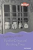 Fiendish crimes and punishing times