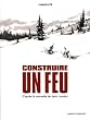 Construire un feu