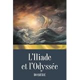 L'Iliade et l'Odyss�epar Hom�re
