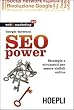 SEO power. Strategie e strumenti per essere visibili online