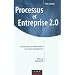 Processus et Entreprise 2.0 - Innover par la collaboration et le Lean management