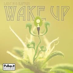 Wake Up (feat. Kamuh)