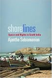 Shorelines: Space and Rights in South India