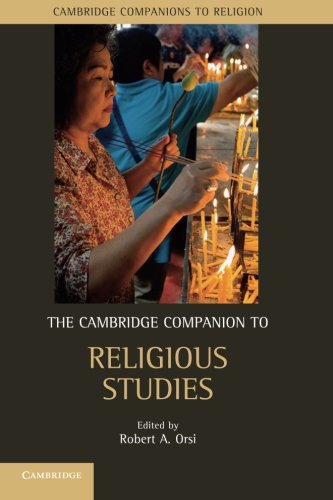The Cambridge Companion to Religious Studies (Cambridge Companions to Religion)