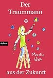 Produkt-Bild: Der Traummann aus der Zukunft
