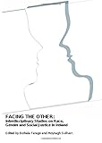 Facing the other