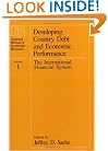 Developing Country Debt and Economic Performance, Volume 1: The International Financial System (National Bureau of Economic Research Project Report)