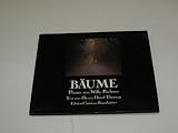 Produkt-Bild: B&auml;ume - Puchner, Willy; Texte v. Thoreau, Henry David, Illustrated by Willy Puchner ( Photos )