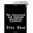 The Corrected and Updated Anarchist Cookbook