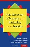 Fair resource allocation and rationing at the bedside