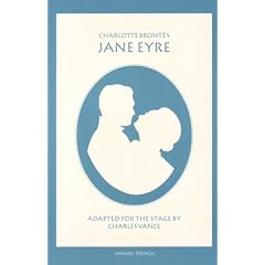 Jane Eyre: Play (Acting Edition)