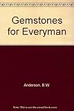 Gemstones for everyman