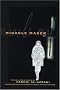 Miracle Maker: The Selected Poems of Fadhil Al-Azzawi (Lannan Translations Selections.)