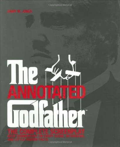 The Annotated Godfather: The Complete Screenplay