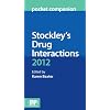 Stockley's Drug Interactions Pocket Companion 2012