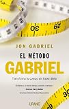 El metodo Gabriel (Spanish Edition)