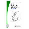 The AutoCAD 2D Tutor Release 2008 Part 1 Self Teaching Package: Pt. 1