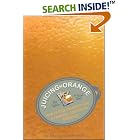 Click here to buy Juicing the Orange: How to Turn Creativity into a Powerful Business Advantage by  Pat Fallon and Fred Senn.